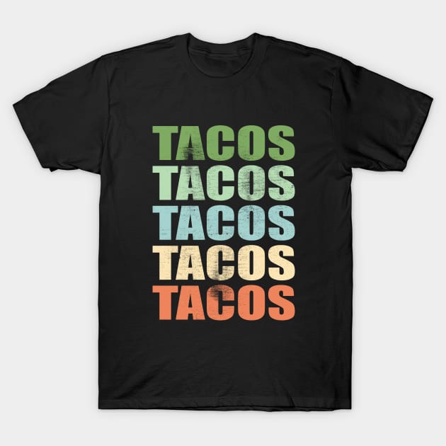 Taco - Tacos Retro T-Shirt by Kudostees